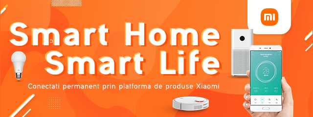 Smart home, smart life: Conectat permanent prin ecosistemul Xiaomi